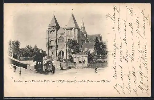 AK Le Mans, La Place de la Préfecture et l`Église Notre-Dame de la Couture, Strassenbahn
