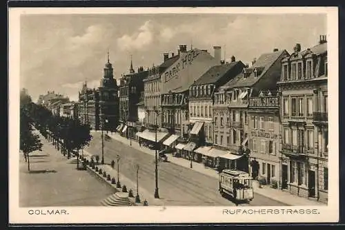 AK Colmar, Rufacherstrasse mit Strassenbahn