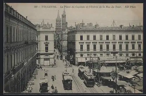 AK Toulouse, La Place du Capitole et l`Entrée de la Rue du Tour, Strassenbahn
