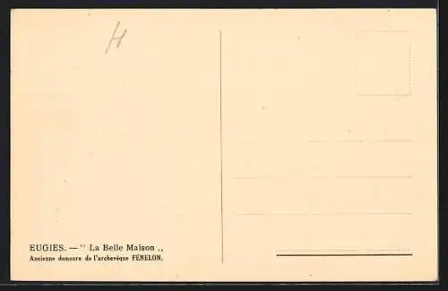 AK Eugies, La Belle Maison