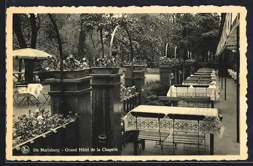 AK Ste Mariaburg, Grand Hotel de la Chapelle