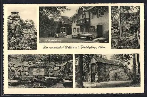 AK Waldstein i. Fichtelgebirge, Gaststätte Waldsteinhaus, Burgruine und Waldsteingipfel
