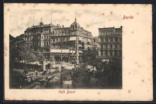 AK Berlin, Café Bauer und Hotel