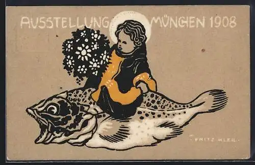 Künstler-AK sign. Fritz Klee: München, Ausstellung 1908, Kindl auf einem Fisch, Ganzsache Bayern