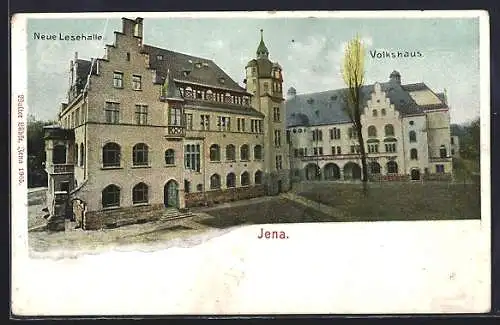AK Jena, Neue Lesehalle und Volkshaus