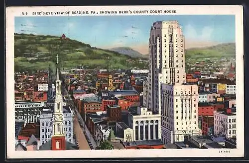 AK Reading, PA, Bird`s Eye View Showing Berk`s County Court House