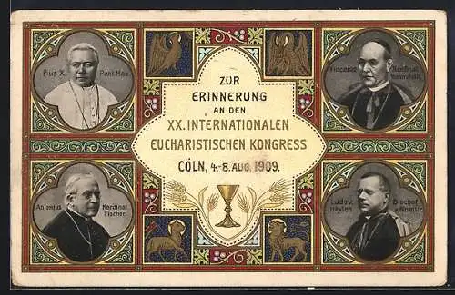 AK Cöln, XX. Intern. Eucharistischer Kongress 1909, Papst Pius X., Kardinal Vannutelli, Fischer und Bischof Heylen