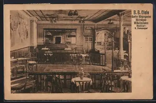 AK Wilhelmshaven-Rüstringen, Restaurant B. B. Diele, Bes. K. Dommeyer