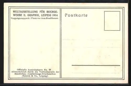 AK Leipzig, Weltausstellung für Buchgewerbe und Graphik 1914, Vergnügungspark: Platz vor dem Zunfthause