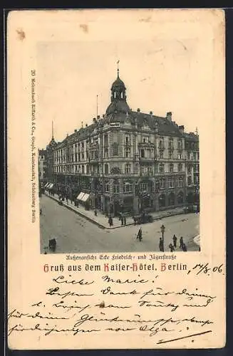 AK Berlin, Kaiser-Hotel Ecke Friedrich- und Jägerstrasse
