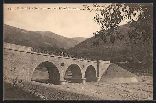 AK Blida, Nouveau Pont sur l`Oued El Kébir