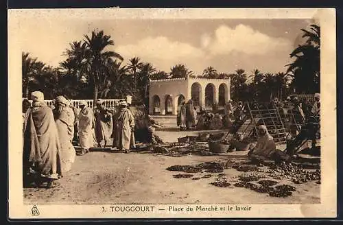 AK Touggourt, Place du Marché et le lavoir