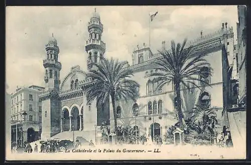 AK Alger, La Cathédrale et le Palais du Gouverneur