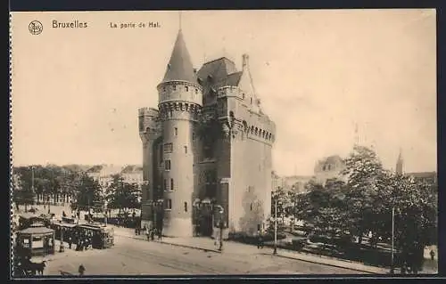 AK Bruxelles, La porte de Hal, Strassenbahn