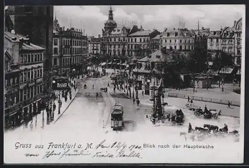 AK Frankfurt a. M., Blick nach der Hauptwache mit Strassenbahn