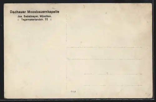 AK München, Dachauer Moosbauernkapelle, Jos. Sedelmayer, Tegernseerlandstrasse 72