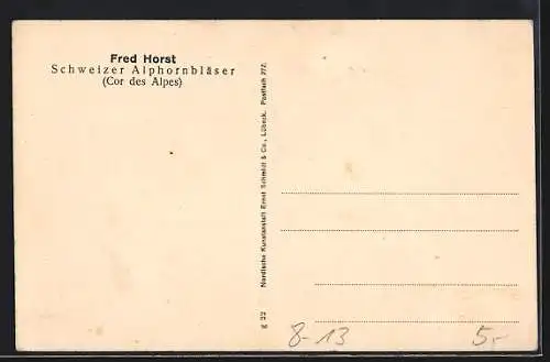 AK Cor des Alpes, Schweizer Alphornbläser Fred Horst in Tracht