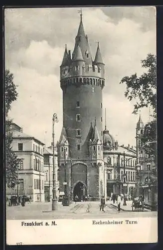 AK Frankfurt a. M., Eschenheimer Turm