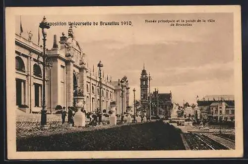 AK Bruxelles, Ausstellung Exposition Universelle de 1910, Facade principale et le palais de la ville de Bruxelles
