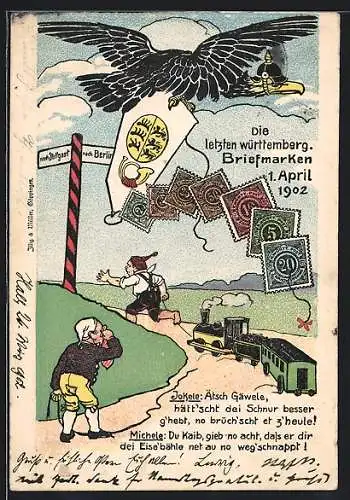 AK Die letzten württembergischen Briefmarken, 1. April 1902, der preussische Adler nimmt die Briefmarken mit, Karikatur
