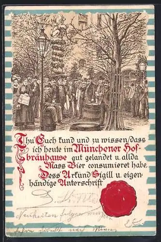 AK Münchner Hofbräuhaus, Urkunde über den Besuch mit Siegel