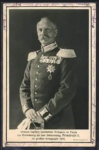 AK Grossherzog Friedrich II. von Baden in Uniform im grossen Kriegsjahr 1915