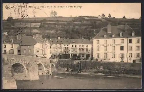 AK Bouillon, Hotel de la Poste, Place St. Arnould et Pont de Liege