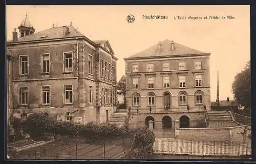 AK Neufchâteau, L`Ecole Moyenne et l`Hôtel de Ville
