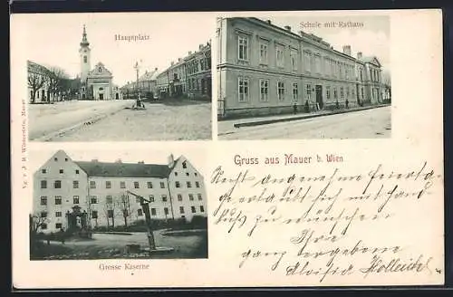 AK Wien, Mauer, Schule mit Rathaus, Hauptplatz, Grosse Kaserne
