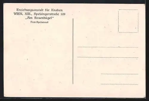 AK Wien, Erziehungsanstalt für Knaben, Speisingerstrasse 109, Am Rosenhügel, Fest-Speisesaal