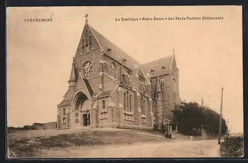 AK Chèvremont, La Basilique Notre-Dame des Pères Carmes Déchaussés