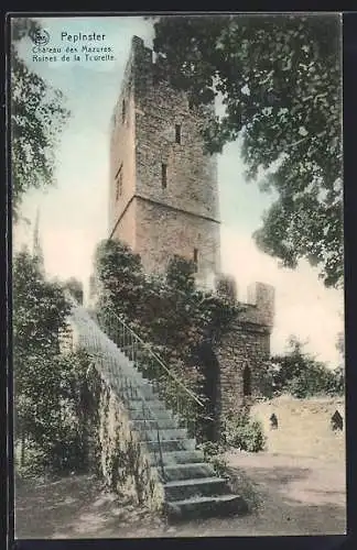 AK Pepinster, Château des Mazures, Ruines de la Tourette