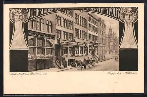 AK Köln, Gasthaus Weinstube zum Treppchen v. Mathias Beckmann