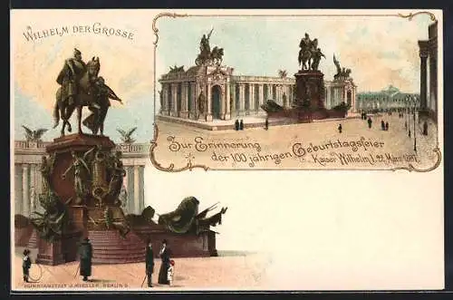 Lithographie Berlin, Erinnerung der 100 jährigen Geburtstagsfeier Kaiser Wilhelm I. 22. März 1897, Ganzsache