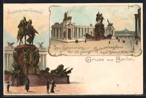Lithographie Berlin, Erinnerung der 100 jährigen Geburtstagsfeier Kaiser Wilhelm I. 22. März 1897, Ganzsache