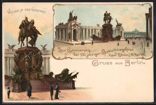 Lithographie Berlin, Erinnerung der 100 jährigen Geburtstagsfeier Kaiser Wilhelm I. 22. März 1897, Ganzsache