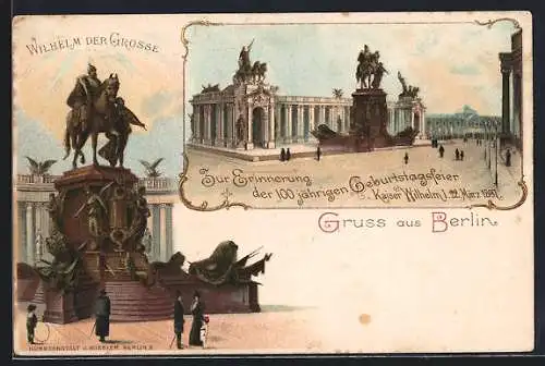 Lithographie Berlin, Erinnerung der 100 jährigen Geburtstagsfeier Kaiser Wilhelm I. 22. März 1897, Ganzsache