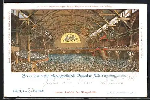 Künstler-AK Kassel, Erster Gesangswettstreit Deutscher Männergesangvereine 1899, Innenansicht der Sängerhalle, Ganzsache
