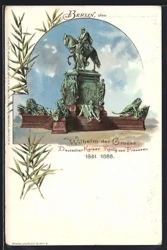 Lithographie Berlin, Kaiser Wilhelm I.-Denkmal, Ganzsache