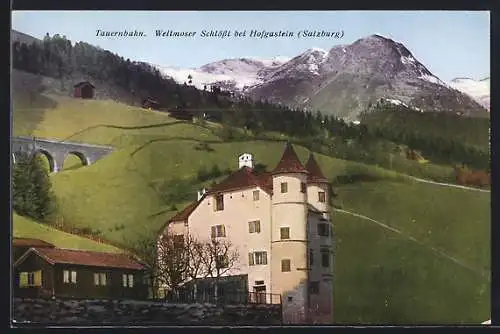 AK Hofgastein, Weitmoser Schlössl mit Tauernbahn