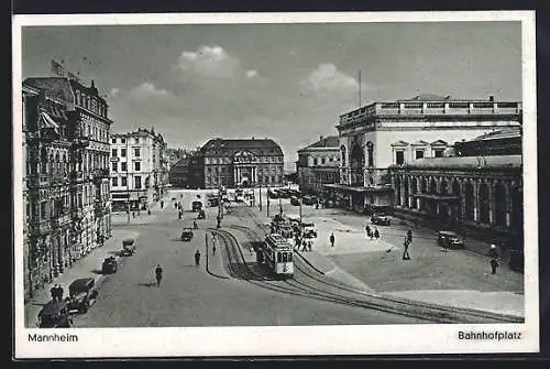 AK Mannheim, Bahnhofplatz mit Strassenbahnen