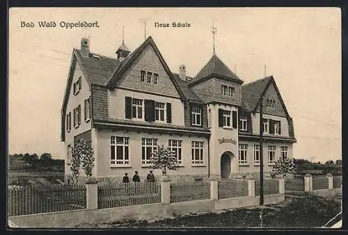 AK Bad Oppelsdorf, Neue Schule
