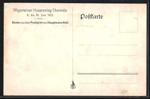 AK Chemnitz, Allgemeiner Husarentag 1912, Szene aus dem Festspiel von Hauptmann Kell