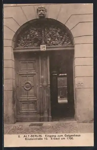 AK Berlin, Eingang zum Galgenhaus, Brüderstrasse 10