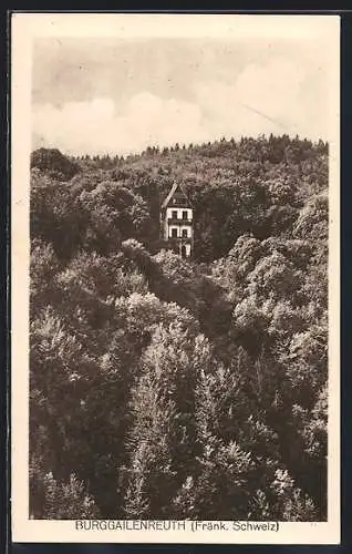 AK Burggailenreuth /Fränk. Schweiz, Blick auf ein Haus umgeben von Bäumen