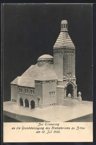 AK Zittau, Grundsteinlegung des Krematoriums 12.07.1908, Modell
