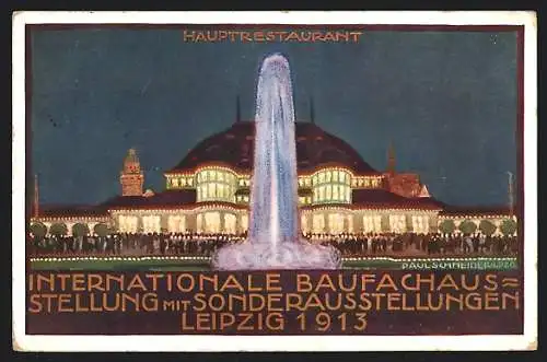 Künstler-AK Leipzig, Internationale Baufachausstellung 1913, Hauptrestaurant, Ganzsache