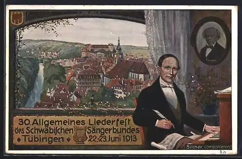 Künstler-AK Tübingen, 30. Allgemeines Liederfest des Schwäbischen Sängerbundes 1913, Komponist Silcher, Ganzsache