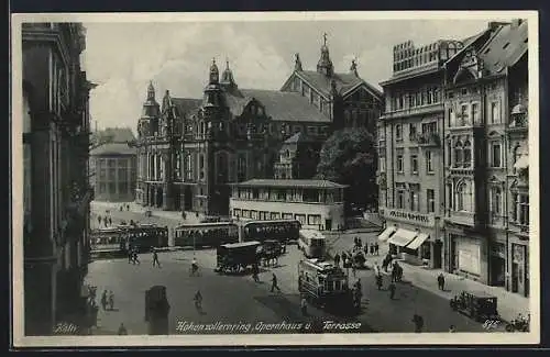 AK Köln, Hohenzollernring, Opernhaus u. Terrasse, Strassenbahn