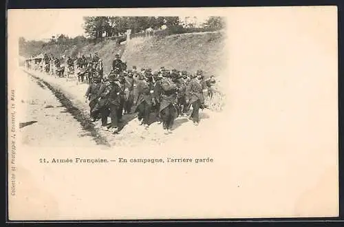 AK Armée Francaise, En campagne, l`arrière garde
